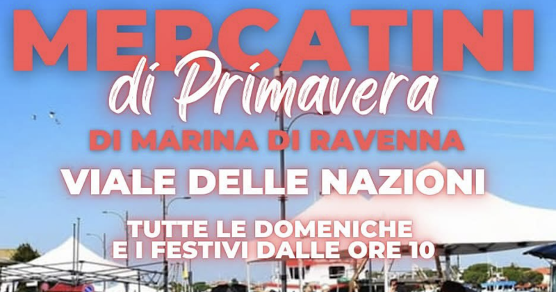 Mercatini di Primavera a Marina di Ravenna